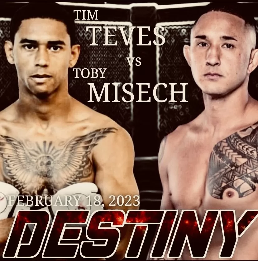 Destiny MMA Tim Teves vs. Toby Misech